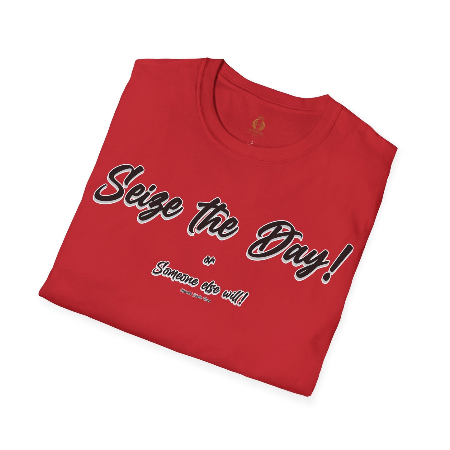 MHK - Seize the Day - Unisex Softstyle T-Shirt
