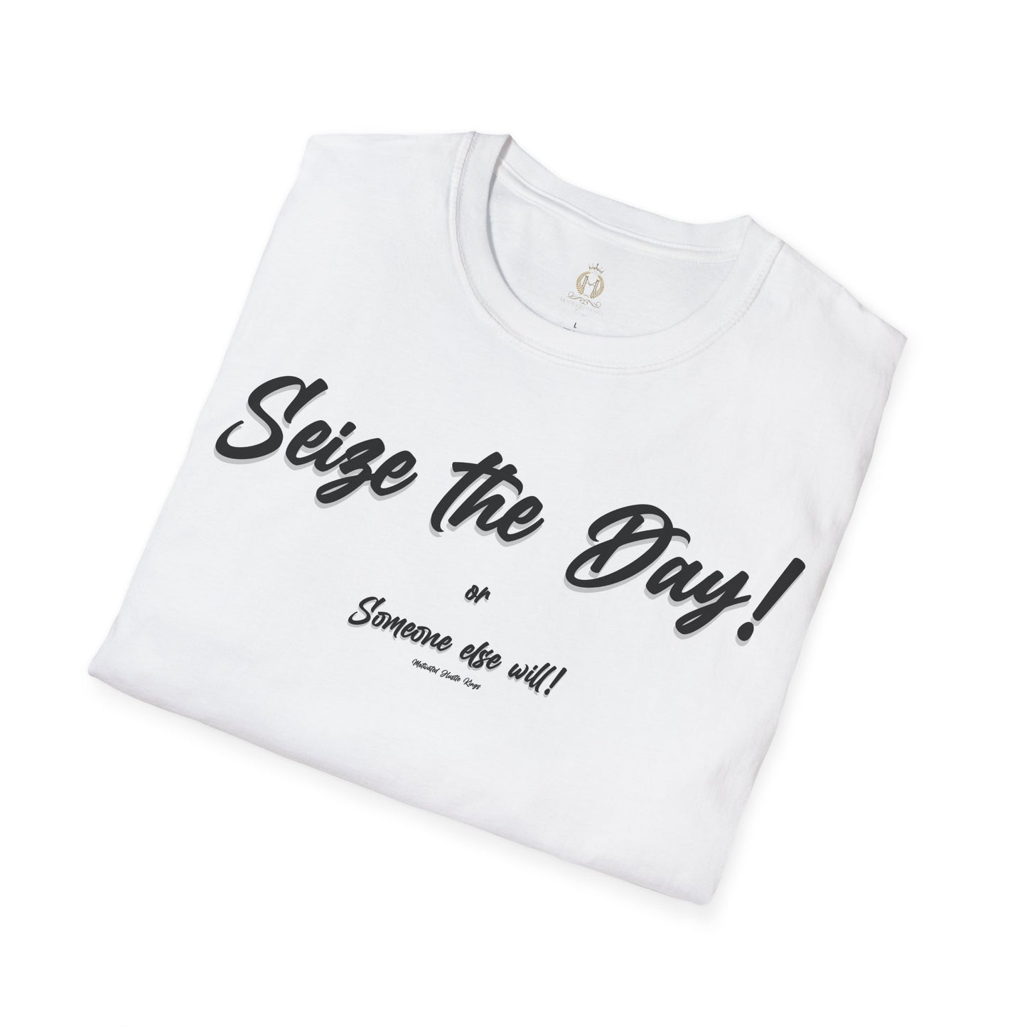 MHK - Seize the Day -  Unisex Softstyle T-Shirt