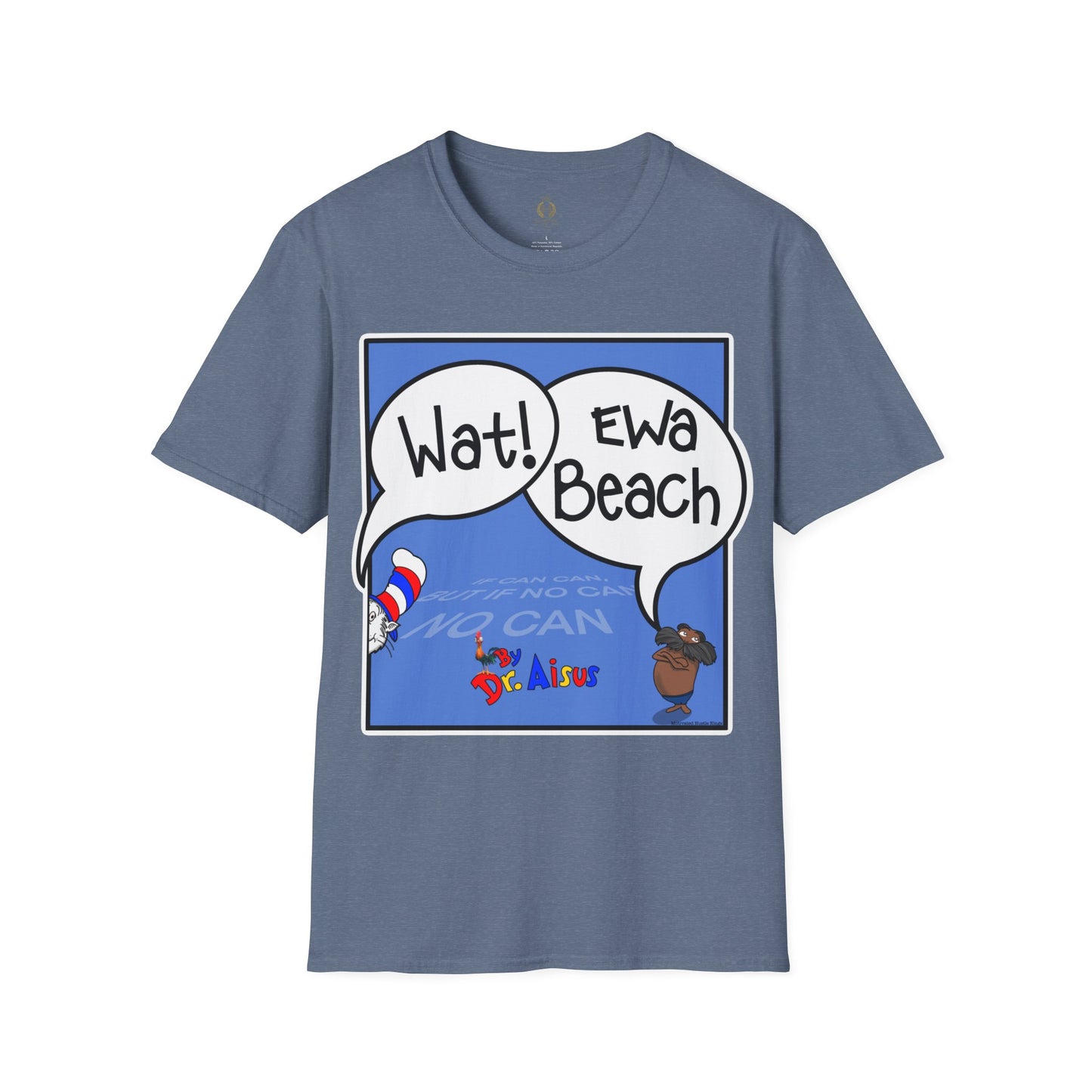 Wat Ewa Beach Dr. Aisus - Blue -Unisex Softstyle T-Shirt