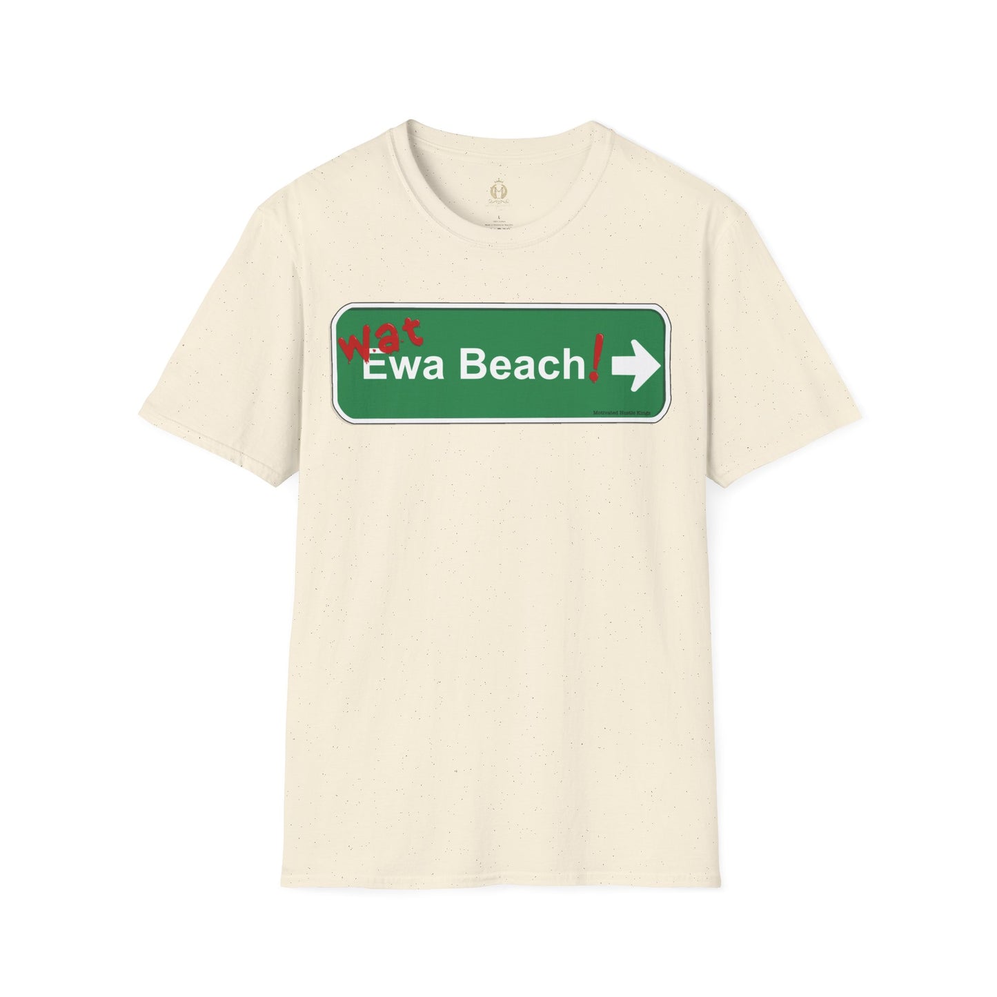 Wat Ewa Beach street sign - Unisex Softstyle T-Shirt