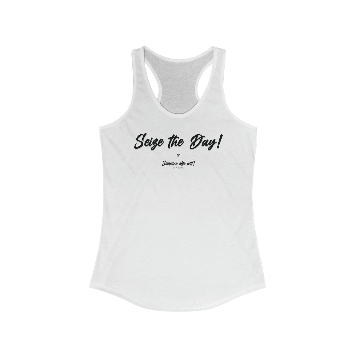 MHK - Seize the Day! - Women's Ideal Racerback Tank