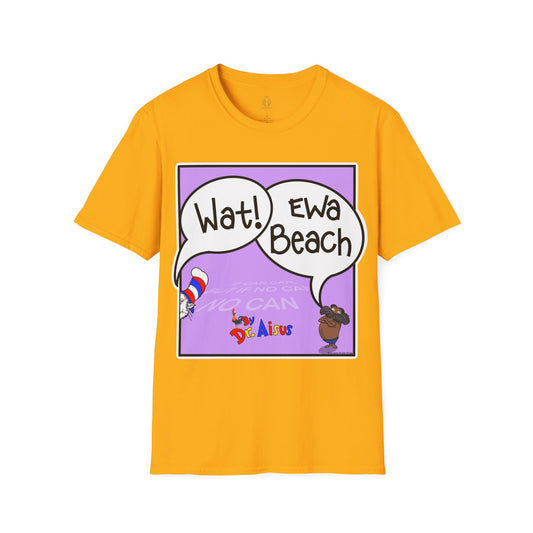 Wat Ewa Beach Dr. Aisus - Purple -Unisex Softstyle T-Shirt