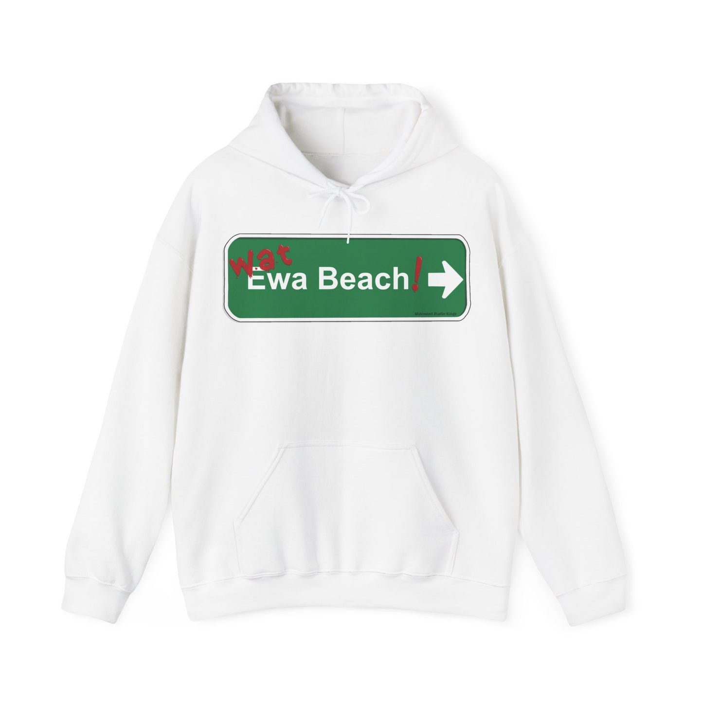 Wat Ewa Beach street sign - MHK - Unisex Heavy Blend™ Hooded Sweatshirt