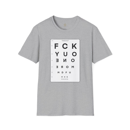 MHK - FU1MORE-SEEING EYE CHART-MDFU- Po’okela Fitness - Unisex Softstyle T-Shirt