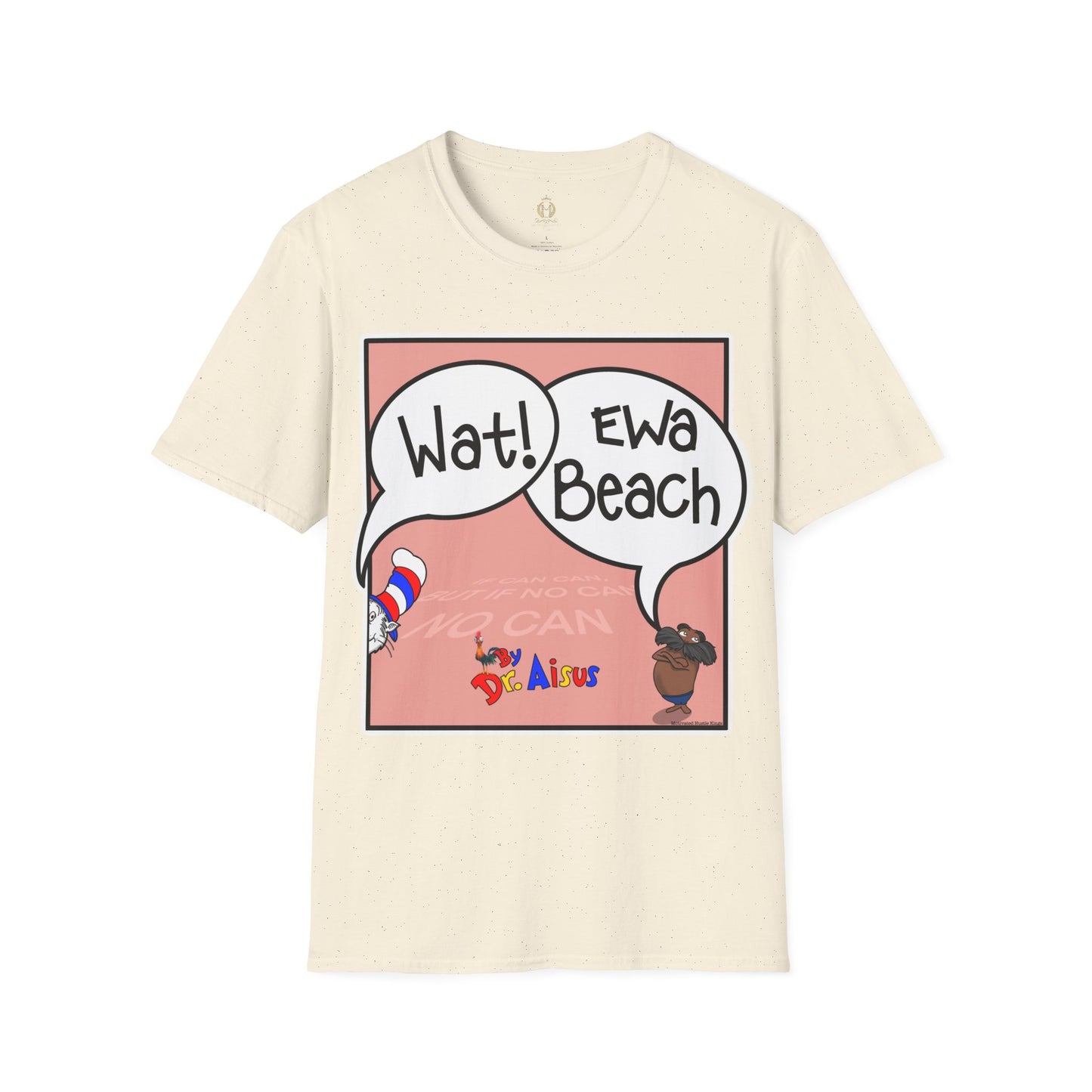 Wat Ewa Beach Dr. Aisus - Pink -Unisex Softstyle T-Shirt