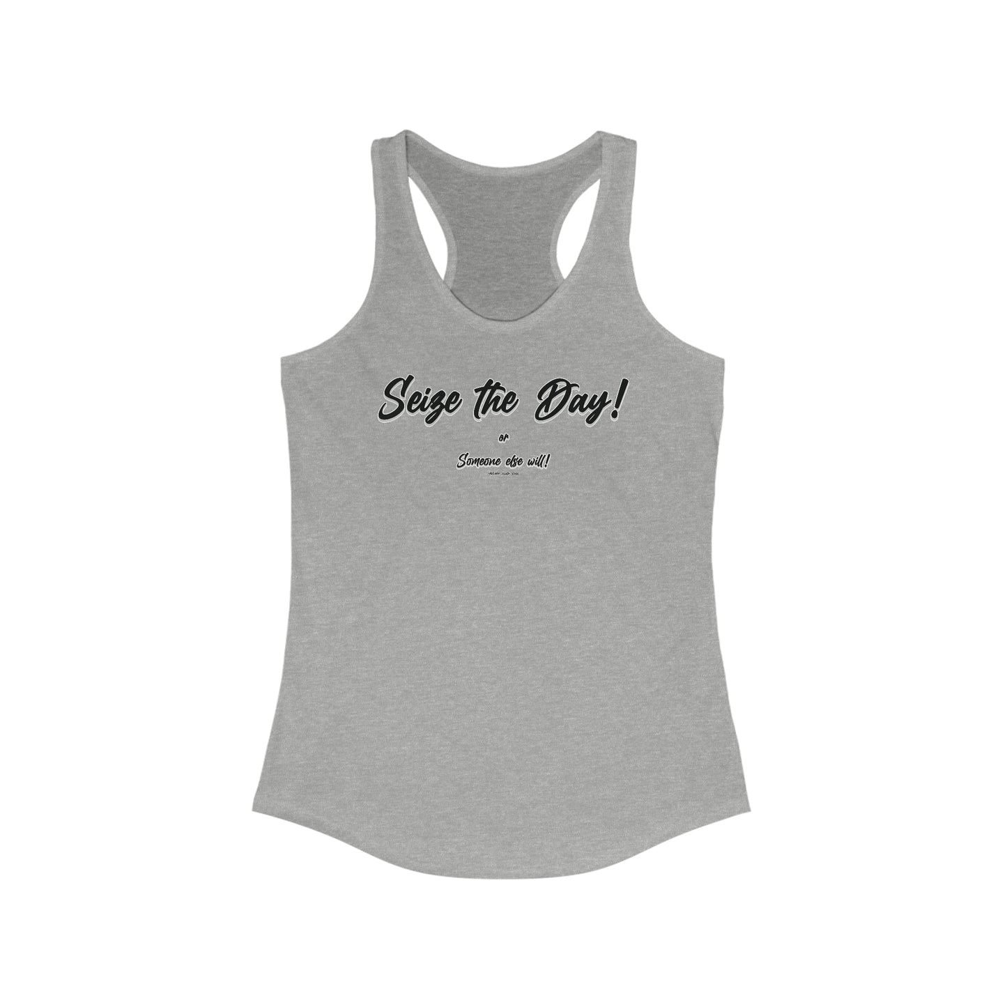 MHK - Seize the Day! - Women's Ideal Racerback Tank