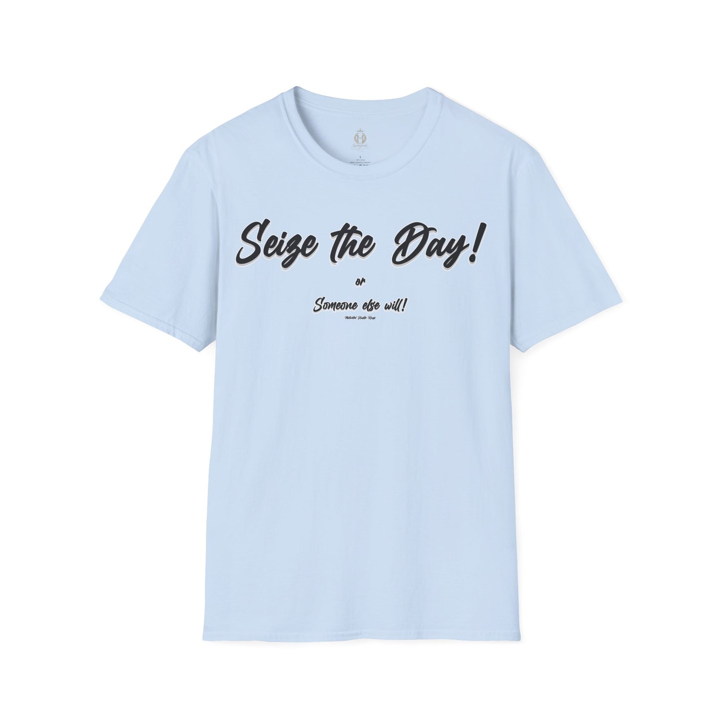 MHK - Seize the Day -  Unisex Softstyle T-Shirt