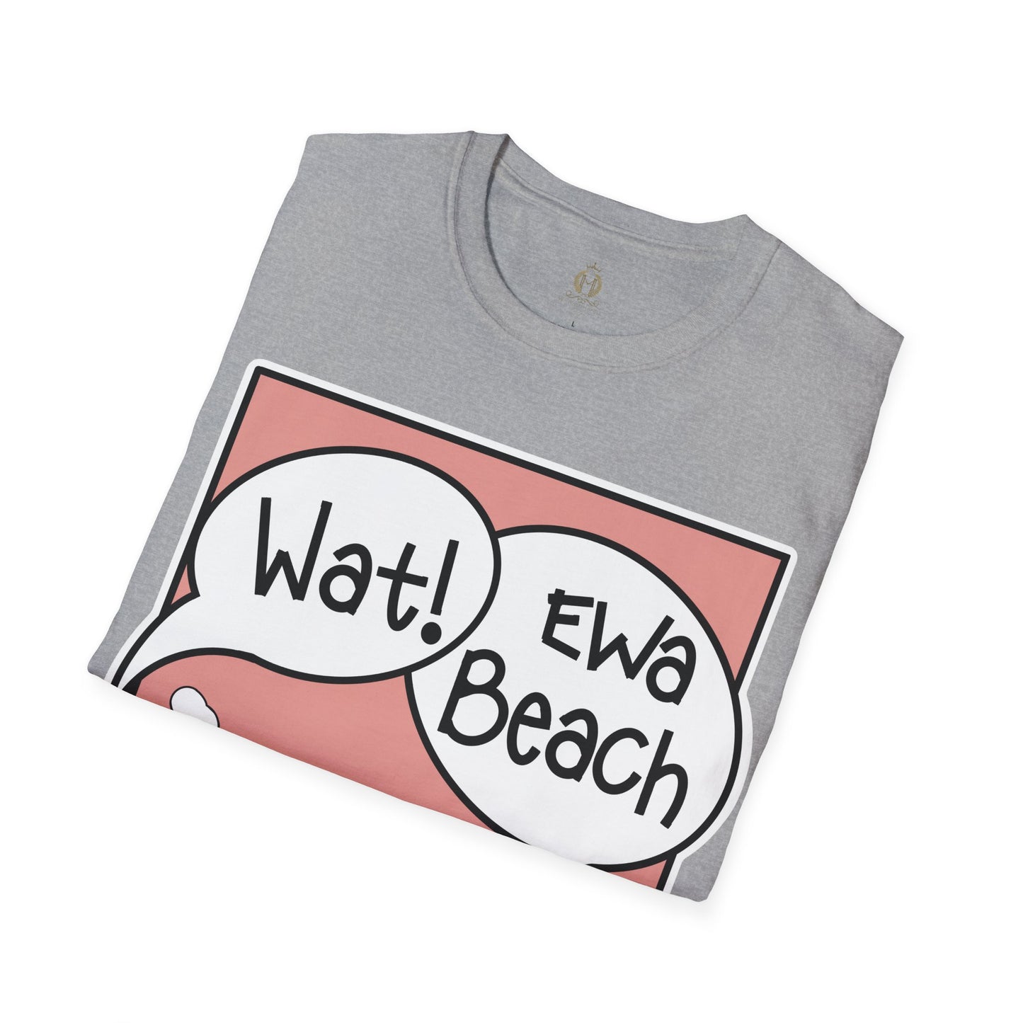 Wat Ewa Beach Dr. Aisus - Pink -Unisex Softstyle T-Shirt