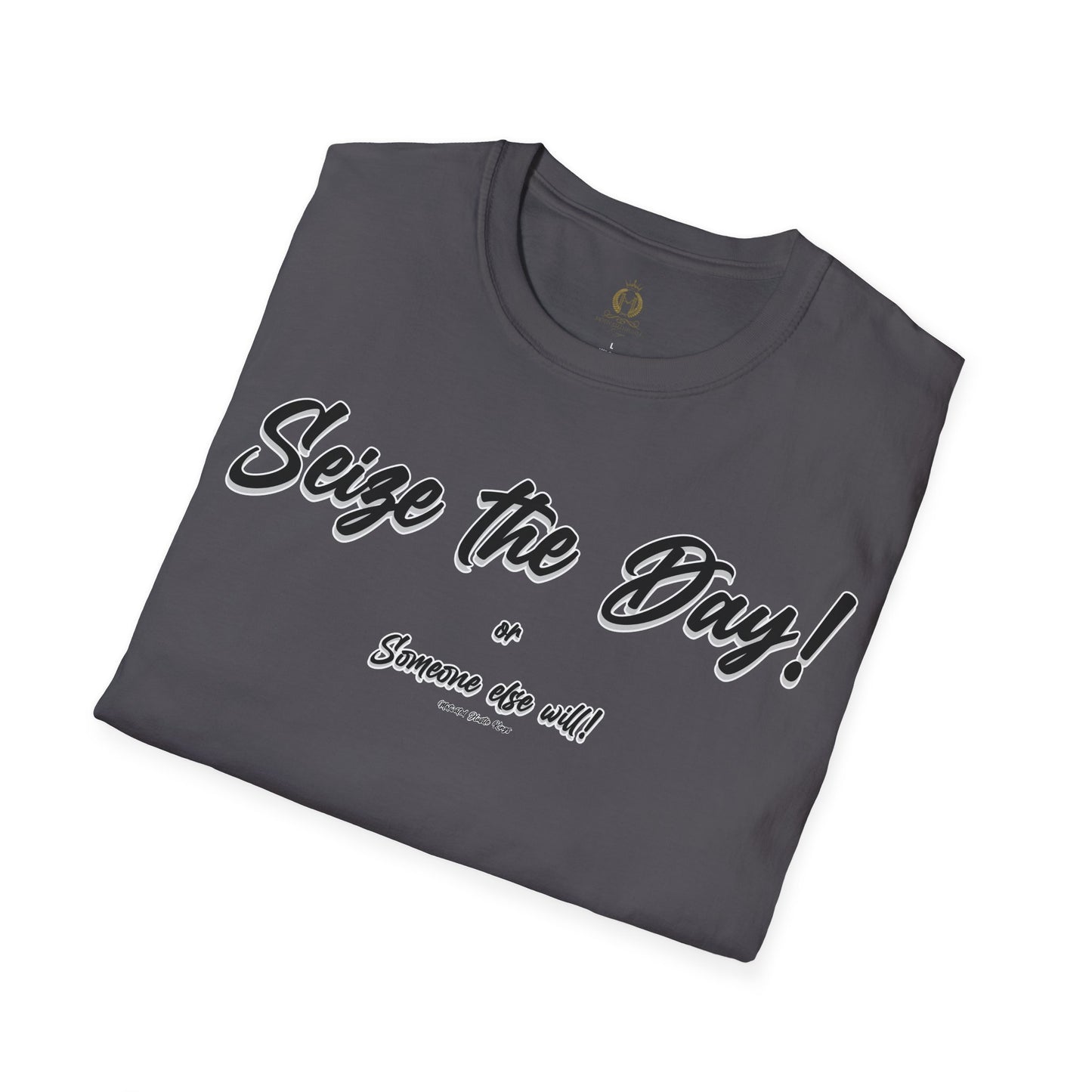 MHK - Seize the Day -  Unisex Softstyle T-Shirt