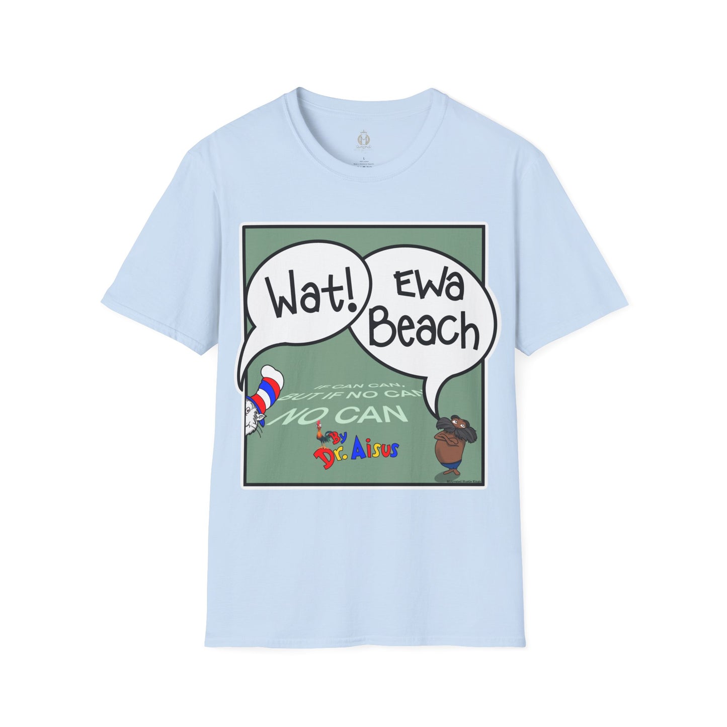 Wat Ewa Beach Dr. Aisus - Green -Unisex Softstyle T-Shirt