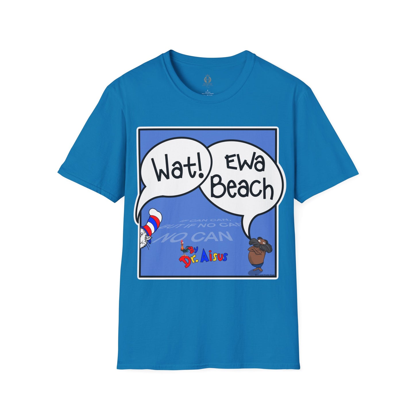 Wat Ewa Beach Dr. Aisus - Blue -Unisex Softstyle T-Shirt