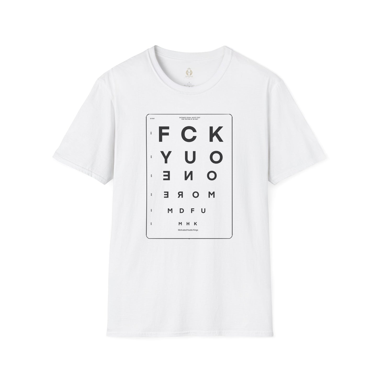 MHK - FU1MORE-SEEING EYE CHART-MDFU- Po’okela Fitness - Unisex Softstyle T-Shirt