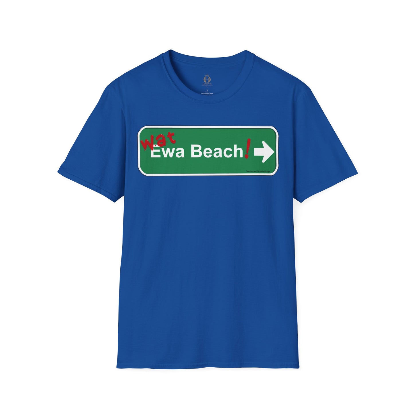 Wat Ewa Beach street sign - Unisex Softstyle T-Shirt