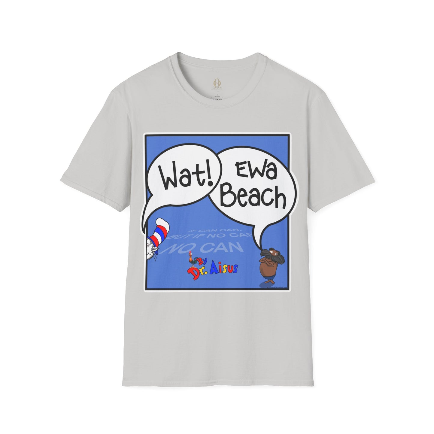 Wat Ewa Beach Dr. Aisus - Blue -Unisex Softstyle T-Shirt