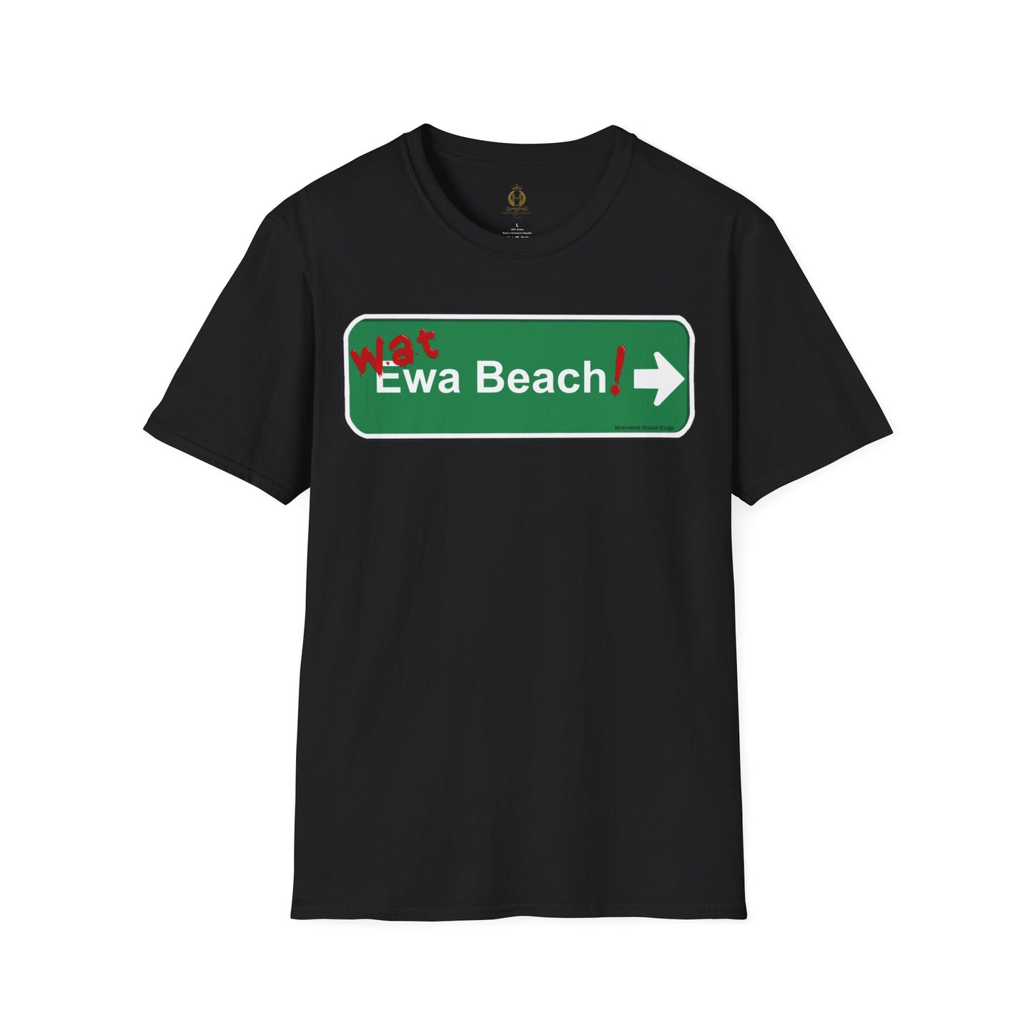 Wat Ewa Beach street sign - Unisex Softstyle T-Shirt