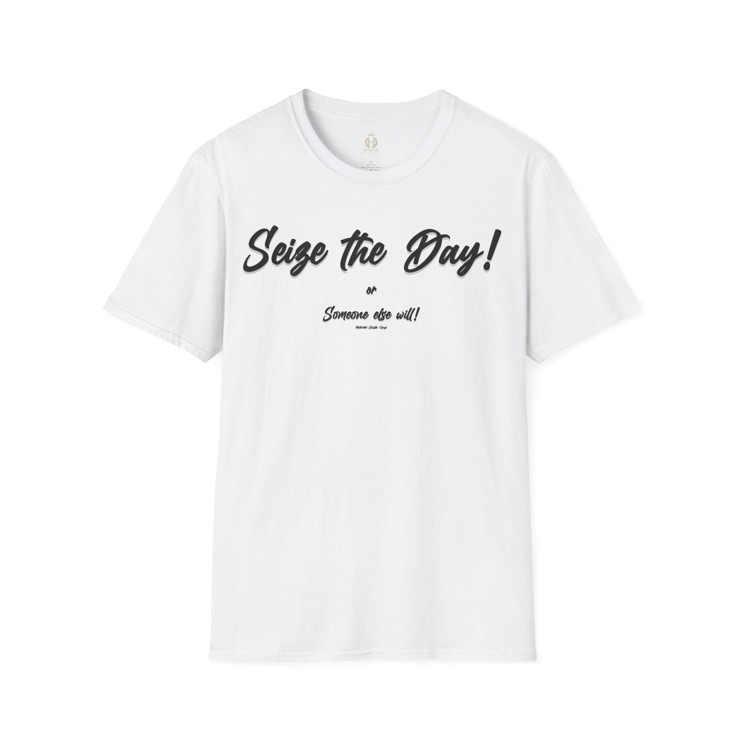 MHK - Seize the Day -  Unisex Softstyle T-Shirt