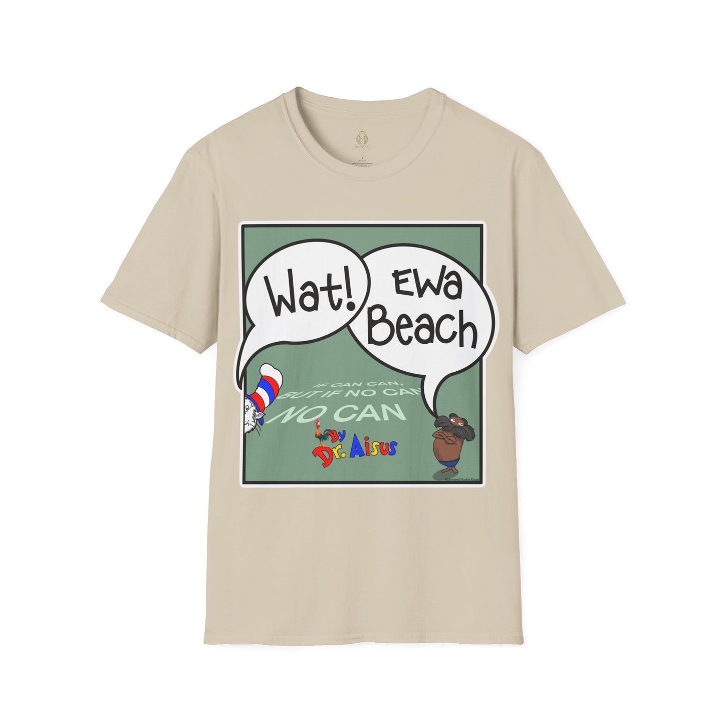 Wat Ewa Beach Dr. Aisus - Green -Unisex Softstyle T-Shirt