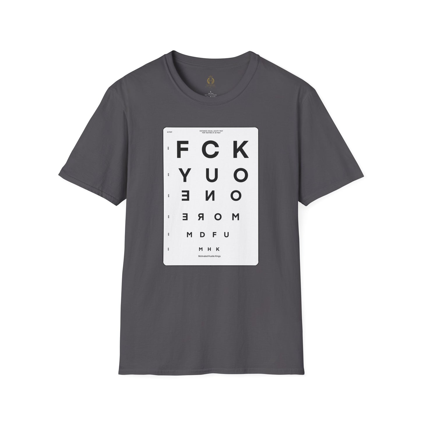 MHK - FU1MORE-SEEING EYE CHART-MDFU- Po’okela Fitness - Unisex Softstyle T-Shirt